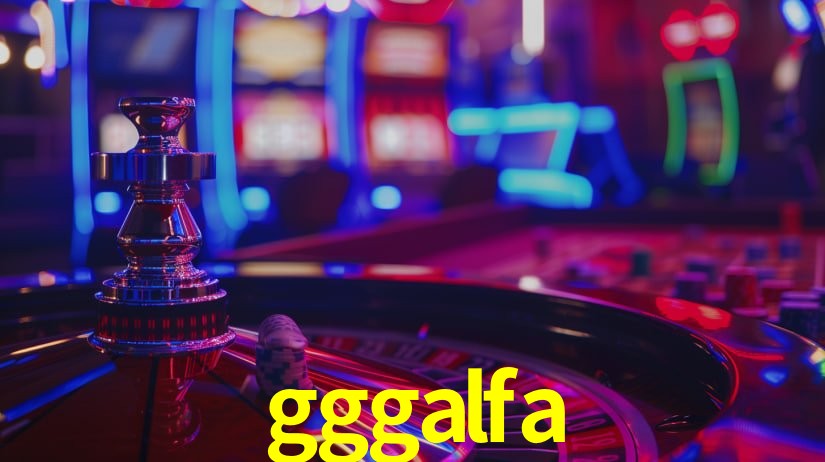 gggalfa,ggg alfa